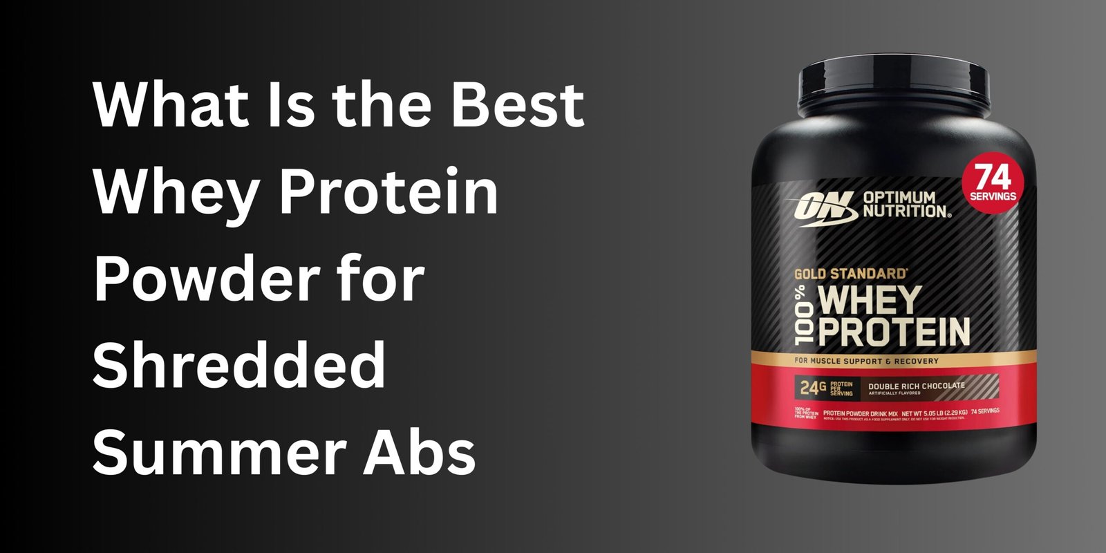 what is the best whey protein powder